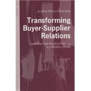 Transforming Buyer-supplier Relations