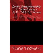 Social Entrepreneurship & Technology As a Solution to Poverty