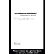 Architecture and Nature : Creating the American Landscape