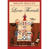 Loose Threads Stories to Keep Quilters in Stitches