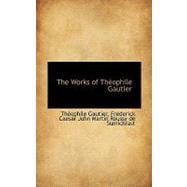 The Works of Theophile Gautier