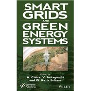 Smart Grids and Green Energy Systems,9781119872030