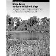 Stone Lakes National Wildlife Refuge Draft Comprehensive Conservation Plan