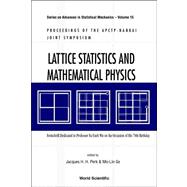 Lattice Statistics and Mathematical Physics