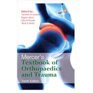 Mercer's Textbook of Orthopaedics and Trauma Tenth edition