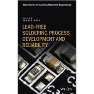 Lead-free Soldering Process Development and Reliability