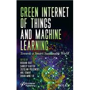 Green Internet of Things and Machine Learning Towards a Smart Sustainable World