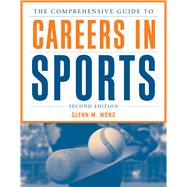 The Comprehensive Guide to Careers in Sports