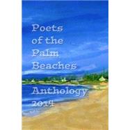 Poets of the Palm Beaches Anthology 2014
