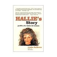 Hallie's Story : Profile of a Battered Woman