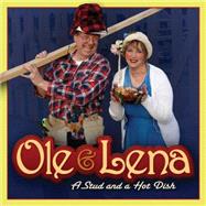 Ole & Lena: A Stud and a Hot Dish