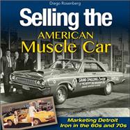 Selling the American Muscle Car
