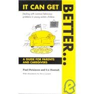 It Can Get Better: A Guide for Parents and Caregivers