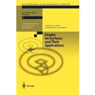 Graphs on Surfaces and Their Applications