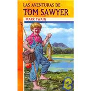 Las aventuras de Tom Sawyer / The Aventures of Tom Sawyer