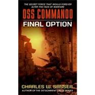 Oss Commando: Final Option