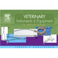 Veterinary Instruments and Equipment : A Pocket Guide