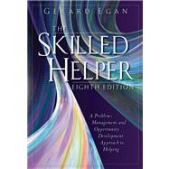 The Skilled Helper A Problem Management and Opportunity Development Approach to Helping