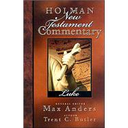 Holman New Testament Commentary - Luke