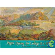 Paper Dyeing for Collage & Crafts