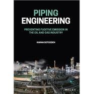 Piping Engineering Preventing Fugitive Emission in the Oil and Gas Industry book cover, ISBN 9781119852032