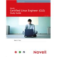 Novell Certified Linux Engineer (Novell CLE) Study Guide
