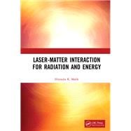 Generation of Energy and Radiation through Laser-Matter Interaction