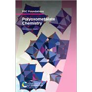 Polyoxometalate Chemistry book cover, ISBN 9781837072033