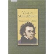 Vida De Schubert