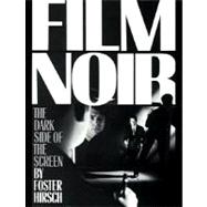 The Dark Side of the Screen: Film Noir