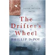 The Drifter's Wheel A Fever Devilin Novel