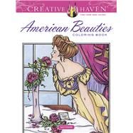 Creative Haven American Beauties Coloring Book