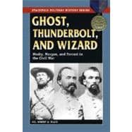 Ghost, Thunderbolt, and Wizard,9780811702034
