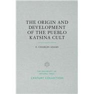 The Origin and Development of the Pueblo Katsina Cult