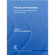 People and Societies: Rom HarrT and Designing the Social Sciences