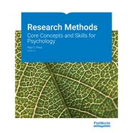 Research Methods: Core Concepts and Skills for Psychology