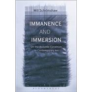 Immanence and Immersion