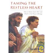 Taming the Restless Heart