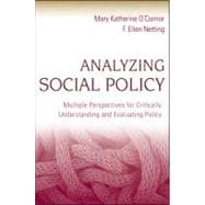 Analyzing Social Policy Multiple Perspectives for Critically Understanding and Evaluating Policy