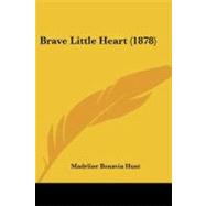 Brave Little Heart
