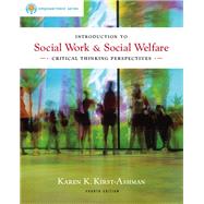 Cengage Advantage Books: Brooks/Cole Empowerment Series: Introduction to Social Work & Social Welfare: Critical Thinking Perspectives