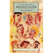 Introduction to Bilingualism