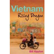 Vietnam : Rising Dragon