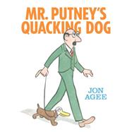 Mr. Putney's Quacking Dog