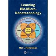 Learning Bio-Micro-Nanotechnology