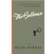 The Bellman A Novel