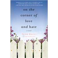 On the Corner of Love and Hate