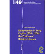 Relativization in Early English (950-1250)