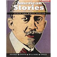 American Stories A History of the United States, Volume 2, Black & White