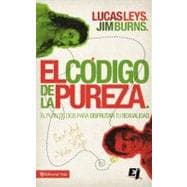 El Codigo de la Pureza / The Purity Code
